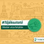 LAKOSSÁGI TÁJÉKOZTATÓ: Hétvégi forgalomkorlátozások és közvilágítás-fejlesztés lesz a Mester utcában